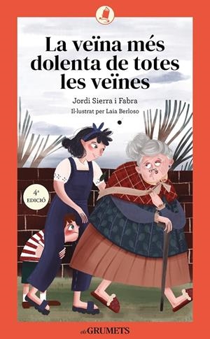 LA VEÏNA MÉS DOLENTA DE TOTES LES VEÏNES | 9788424677855 | SERRA I FABRA / LAIA BERLOSO, JORD | Llibreria Ombra | Llibreria online de Rubí, Barcelona | Comprar llibres en català i castellà online