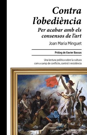 CONTRA L'OBEDIÈNCIA | 9788410487864 | MINGUET, JOAN MARIA | Llibreria Ombra | Llibreria online de Rubí, Barcelona | Comprar llibres en català i castellà online