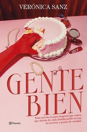 GENTE BIEN | 9788408316350 | SANZ, VERÓNICA | Llibreria Ombra | Llibreria online de Rubí, Barcelona | Comprar llibres en català i castellà online