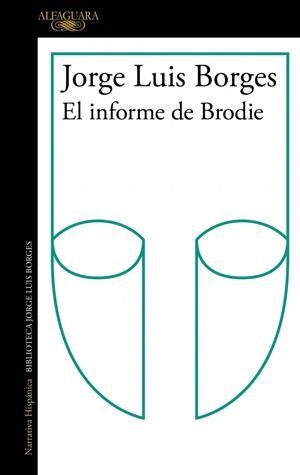 EL INFORME BRODIE | 9791387846152 | BORGES, JORGE LUIS | Llibreria Ombra | Llibreria online de Rubí, Barcelona | Comprar llibres en català i castellà online