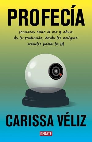 PROFECÍA | 9791387600631 | VÉLIZ, CARISSA | Llibreria Ombra | Llibreria online de Rubí, Barcelona | Comprar llibres en català i castellà online
