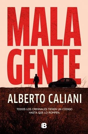 MALA GENTE | 9788466684569 | CALIANI, ALBERTO | Llibreria Ombra | Llibreria online de Rubí, Barcelona | Comprar llibres en català i castellà online