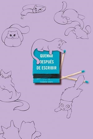 QUEMAR DESPUÉS DE ESCRIBIR (EDICIÓN OFICIAL GATOS) | 9791388163012 | JONES, SHARON | Llibreria Ombra | Llibreria online de Rubí, Barcelona | Comprar llibres en català i castellà online