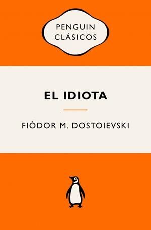 EL IDIOTA | 9788491058175 | DOSTOIEVSKI, FIÓDOR M. | Llibreria Ombra | Llibreria online de Rubí, Barcelona | Comprar llibres en català i castellà online
