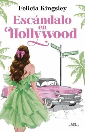 ESCÁNDALO EN HOLLYWOOD | 9791387949471 | KINGSLEY, FELICIA | Llibreria Ombra | Llibreria online de Rubí, Barcelona | Comprar llibres en català i castellà online