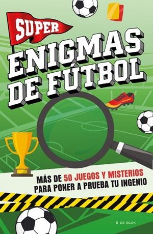 SUPER ENIGMAS DE FÚTBOL | 9791387994204 | VARIOS AUTORES | Llibreria Ombra | Llibreria online de Rubí, Barcelona | Comprar llibres en català i castellà online