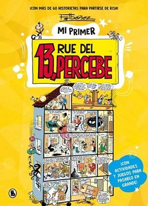 MI PRIMER 13, RUE DEL PERCEBE | 9788402431776 | IBÁÑEZ, FRANCISCO | Llibreria Ombra | Llibreria online de Rubí, Barcelona | Comprar llibres en català i castellà online