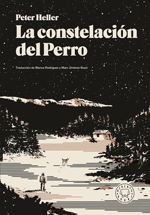 LA CONSTELACIÓN DEL PERRO | 9791387748784 | HELLER, PETER | Llibreria Ombra | Llibreria online de Rubí, Barcelona | Comprar llibres en català i castellà online