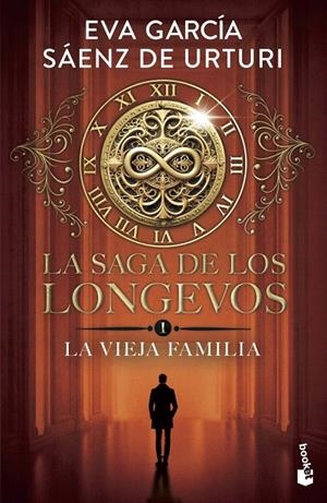 LA SAGA DE LOS LONGEVOS 1. LA VIEJA FAMILIA | 9788408319009 | GARCÍA SÁENZ DE URTURI, EVA | Llibreria Ombra | Llibreria online de Rubí, Barcelona | Comprar llibres en català i castellà online