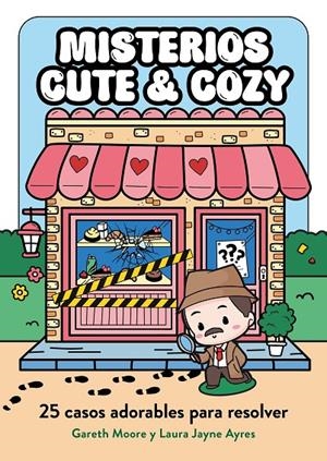 MISTERIOS CUTE & COZY | 9791387761813 | MOORE, DR. GARETH/AYRES, LAURA JAYNE | Llibreria Ombra | Llibreria online de Rubí, Barcelona | Comprar llibres en català i castellà online