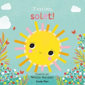 T'ESTIMO, SOLET! LLIBRE DE CARTRÓ AMB TROQUELLS | 9791387903527 | EDWARDS, NICOLA/MARSHALL, NATALIE | Llibreria Ombra | Llibreria online de Rubí, Barcelona | Comprar llibres en català i castellà online