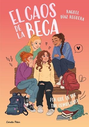 EL CAOS DE LA BECA 2. PER QUÈ ÉS TOT TAN COMPLICAT? | 9791387783518 | DÍAZ REGUERA, RAQUEL | Llibreria Ombra | Llibreria online de Rubí, Barcelona | Comprar llibres en català i castellà online
