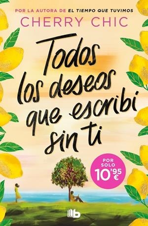 TODOS LOS DESEOS QUE ESCRIBÍ SIN TI | 9791387871994 | CHERRY CHIC | Llibreria Ombra | Llibreria online de Rubí, Barcelona | Comprar llibres en català i castellà online