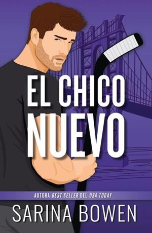 EL CHICO NUEVO | 9788410391512 | BOWEN, SARINA | Llibreria Ombra | Llibreria online de Rubí, Barcelona | Comprar llibres en català i castellà online