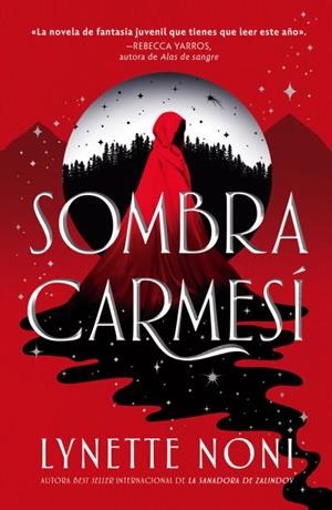 SOMBRA CARMESÍ | 9788410239968 | NONI, LYNETTE | Llibreria Ombra | Llibreria online de Rubí, Barcelona | Comprar llibres en català i castellà online