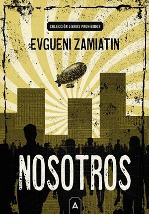NOSOTROS | 9791388282133 | ZAMIATIN, EVGUENI | Llibreria Ombra | Llibreria online de Rubí, Barcelona | Comprar llibres en català i castellà online