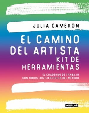 EL CAMINO DEL ARTISTA. KIT DE HERRAMIENTAS | 9788403526587 | CAMERON, JULIA | Llibreria Ombra | Llibreria online de Rubí, Barcelona | Comprar llibres en català i castellà online