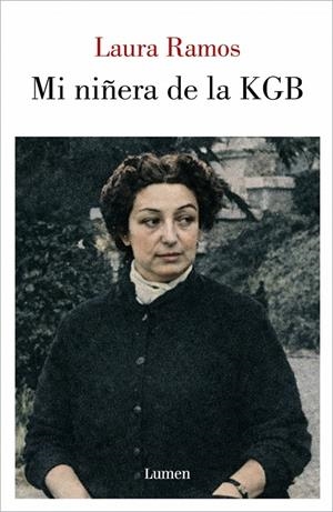 MI NIÑERA DE LA KGB | 9788426433497 | RAMOS, LAURA | Llibreria Ombra | Llibreria online de Rubí, Barcelona | Comprar llibres en català i castellà online