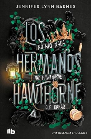 LOS HERMANOS HAWTHORNE (UNA HERENCIA EN JUEGO 4) | 9791387652524 | BARNES, JENNIFER LYNN | Llibreria Ombra | Llibreria online de Rubí, Barcelona | Comprar llibres en català i castellà online