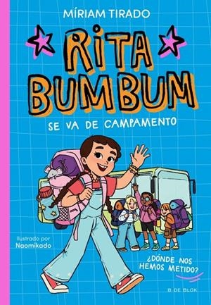 RITA BUMBUM 3 - RITA BUMBUM SE VA DE CAMPAMENTO | 9791387695972 | TIRADO, MÍRIAM | Llibreria Ombra | Llibreria online de Rubí, Barcelona | Comprar llibres en català i castellà online