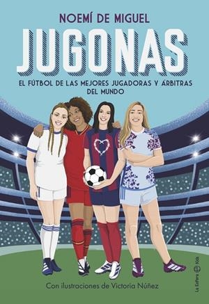 JUGONAS | 9788413848884 | DE MIGUEL, NOEMÍ | Llibreria Ombra | Llibreria online de Rubí, Barcelona | Comprar llibres en català i castellà online