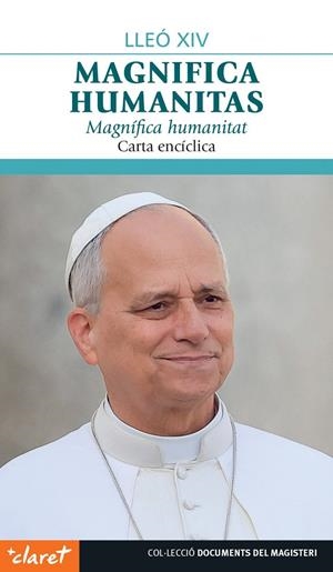 MAGNIFICA HUMANITAS | 9788491366584 | , PAPA LLEÓ XIV | Llibreria Ombra | Llibreria online de Rubí, Barcelona | Comprar llibres en català i castellà online