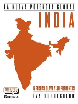 INDIA. LA NUEVA POTENCIA GLOBAL | 9788411005210 | BORREGUERO SANCHO, EVA | Llibreria Ombra | Llibreria online de Rubí, Barcelona | Comprar llibres en català i castellà online