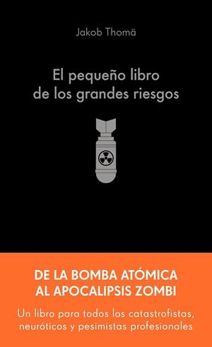 EL PEQUEÑO LIBRO DE LOS GRANDES RIESGOS | 9788413445274 | THOMÄ, JAKOB | Llibreria Ombra | Llibreria online de Rubí, Barcelona | Comprar llibres en català i castellà online