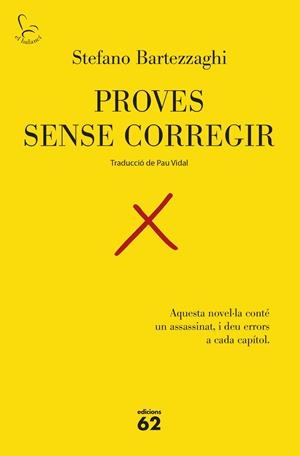 PROVES SENSE CORREGIR | 9788429783575 | BARTEZZAGHI, STEFANO | Llibreria Ombra | Llibreria online de Rubí, Barcelona | Comprar llibres en català i castellà online