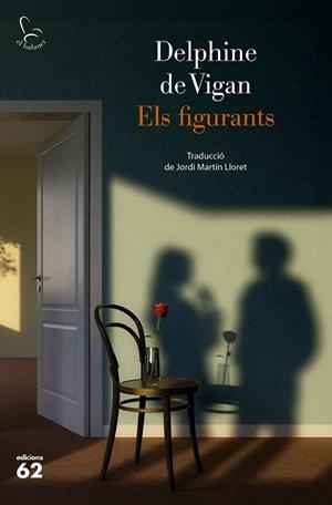 ELS FIGURANTS | 9788429783599 | VIGAN, DELPHINE DE | Llibreria Ombra | Llibreria online de Rubí, Barcelona | Comprar llibres en català i castellà online