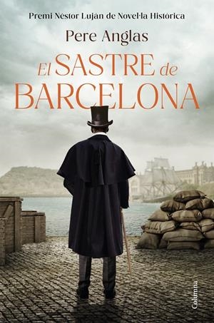 EL SASTRE DE BARCELONA | 9788466435284 | PERE ANGLAS | Llibreria Ombra | Llibreria online de Rubí, Barcelona | Comprar llibres en català i castellà online