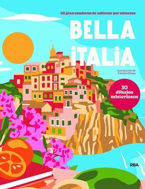 BELLA ITALIA | 9791370310608 | DROGO, CAROLINE | Llibreria Ombra | Llibreria online de Rubí, Barcelona | Comprar llibres en català i castellà online