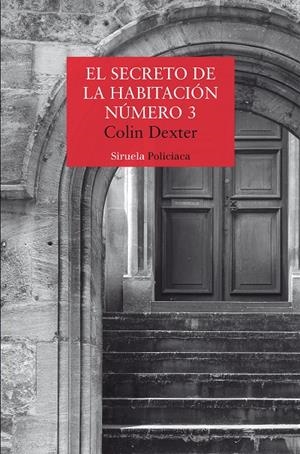 EL SECRETO DE LA HABITACIÓN NÚMERO 3 | 9791388032134 | DEXTER, COLIN | Llibreria Ombra | Llibreria online de Rubí, Barcelona | Comprar llibres en català i castellà online