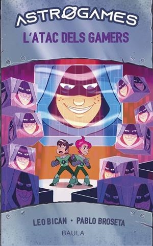 L'ATAC DELS GAMERS | 9788447950836 | BICAN, LEO | Llibreria Ombra | Llibreria online de Rubí, Barcelona | Comprar llibres en català i castellà online