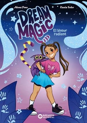 DREAM MAGIC. EL LÈMUR RADIANT | 9788448967512 | PONS, ALENA | Llibreria Ombra | Llibreria online de Rubí, Barcelona | Comprar llibres en català i castellà online