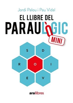 EL LLIBRE DEL PARAULÒGIC MINI | 9788411732383 | PALOU MASIP, JORDI/VIDAL GAVILÁN, PAU | Llibreria Ombra | Llibreria online de Rubí, Barcelona | Comprar llibres en català i castellà online
