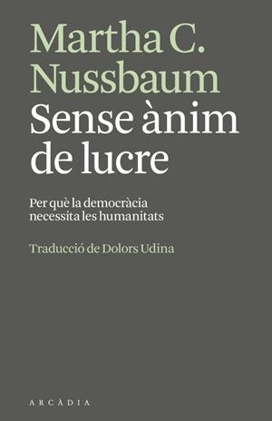 SENSE ÀNIM DE LUCRE | 9791399136951 | NUSSBAUM, MARTHA | Llibreria Ombra | Llibreria online de Rubí, Barcelona | Comprar llibres en català i castellà online