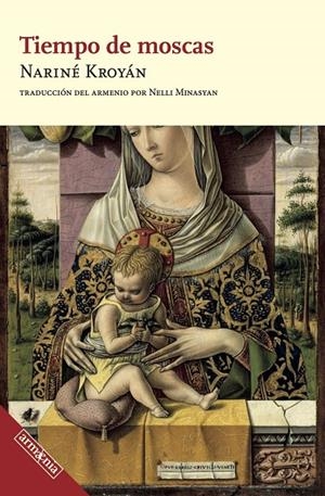 TIEMPO DE MOSCAS | 9788418994685 | KROYÁN, NARINÉ | Llibreria Ombra | Llibreria online de Rubí, Barcelona | Comprar llibres en català i castellà online
