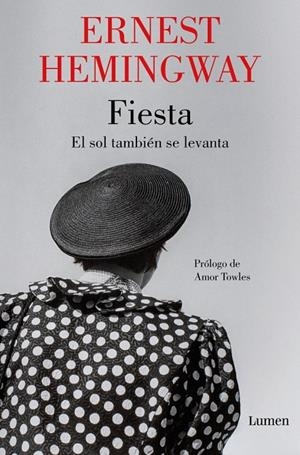 FIESTA    EL SOL TAMBIÉN SE LEVANTA | 9788426432544 | HEMINGWAY, ERNEST | Llibreria Ombra | Llibreria online de Rubí, Barcelona | Comprar llibres en català i castellà online