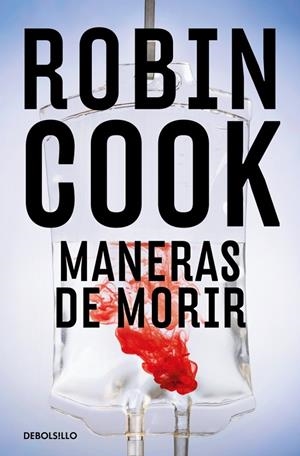 MANERAS DE MORIR (JACK STAPLETON Y LAURIE MONTGOMERY 14) | 9788466390187 | COOK, ROBIN | Llibreria Ombra | Llibreria online de Rubí, Barcelona | Comprar llibres en català i castellà online