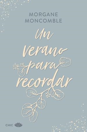 UN VERANO PARA RECORDAR | 9788419702685 | MONCOMBLE, MORGANE | Llibreria Ombra | Llibreria online de Rubí, Barcelona | Comprar llibres en català i castellà online