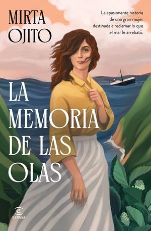 LA MEMORIA DE LAS OLAS | 9788467082609 | OJITO, MIRTA | Llibreria Ombra | Llibreria online de Rubí, Barcelona | Comprar llibres en català i castellà online