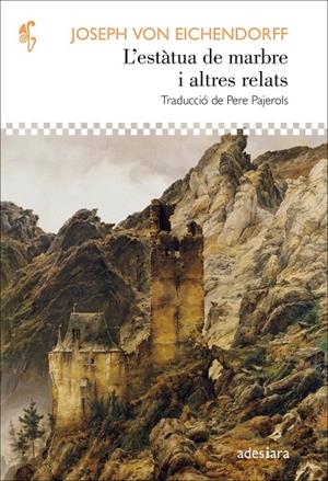 L’ESTÀTUA DE MARBRE I ALTRES RELATS | 9788419908483 | VON EINCHENDORFF, JOSEPH | Llibreria Ombra | Llibreria online de Rubí, Barcelona | Comprar llibres en català i castellà online