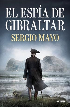 EL ESPÍA DE GIBRALTAR | 9788425374425 | MAYO, SERGIO | Llibreria Ombra | Llibreria online de Rubí, Barcelona | Comprar llibres en català i castellà online