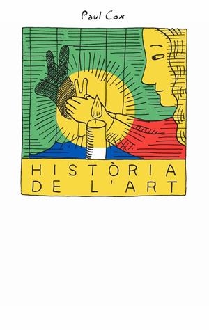 HISTÒRIA DE L’ART | 9788418690679 | COX, PAUL | Llibreria Ombra | Llibreria online de Rubí, Barcelona | Comprar llibres en català i castellà online