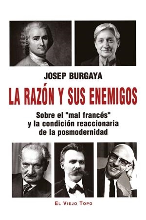 LA RAZÓN Y SUS ENEMIGOS | 9791387991104 | BURGAYA, JOSEP | Llibreria Ombra | Llibreria online de Rubí, Barcelona | Comprar llibres en català i castellà online