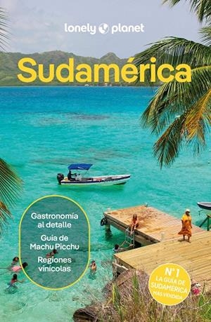 SUDAMÉRICA 4 | 9788408311799 | ALBISTON, ISABEL/EGERTON, ALEX/FREEMAN, BAILEY/HAM, ANTHONY/JOHANSON, MARK/SAINSBURY, BRENDAN/SMITH, | Llibreria Ombra | Llibreria online de Rubí, Barcelona | Comprar llibres en català i castellà online