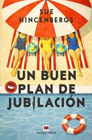 UN BUEN PLAN DE JUBILACIÓN | 9791388136061 | HINCENBERGS, SUE | Llibreria Ombra | Llibreria online de Rubí, Barcelona | Comprar llibres en català i castellà online