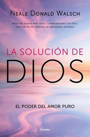 LA SOLUCIÓN DE DIOS | 9788425375064 | WALSCH, NEALE DONALD | Llibreria Ombra | Llibreria online de Rubí, Barcelona | Comprar llibres en català i castellà online