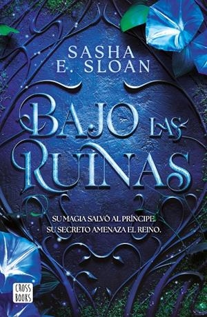 BAJO LAS RUINAS | 9788408322719 | SLOAN, SASHA | Llibreria Ombra | Llibreria online de Rubí, Barcelona | Comprar llibres en català i castellà online